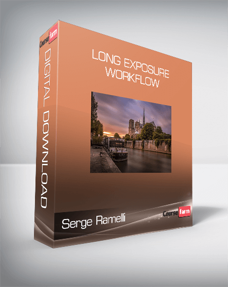 Serge Ramelli - Long Exposure Workflow