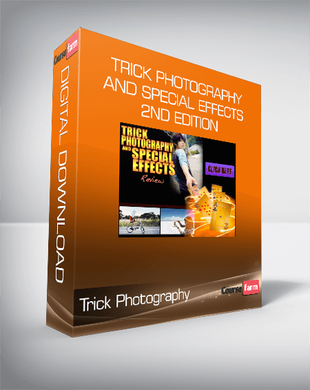 Trick Photography and Special Effects 2nd Edition