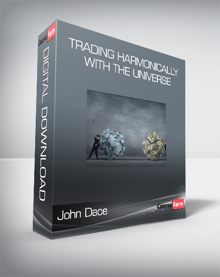 John Dace - Trading Harmonically with the Universe