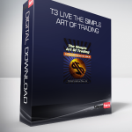 T3 Live The Simple Art of Trading