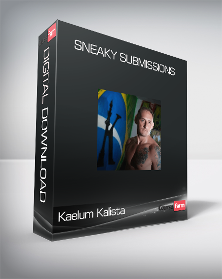 Kaelum Kalista - Sneaky Submissions