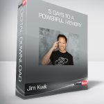 Jim Kwik - 5 Days To A Powerful Memory