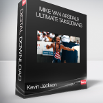 Kevin Jackson - Mike Van Arsdale - Ultimate Takedowns