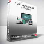 Melissa McCreery - Your Missing Peace Program