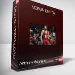 Anthony Ashnault - Mobbin on Top