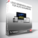 Te Nelson - Lead Generation Agency for Auto Dealerships