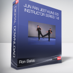 Ron Balkki – Jun Fan Jeet Kune Do Instructor Series 1-8