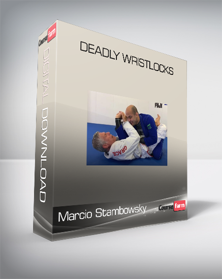 Marcio Stambowsky - Deadly Wristlocks