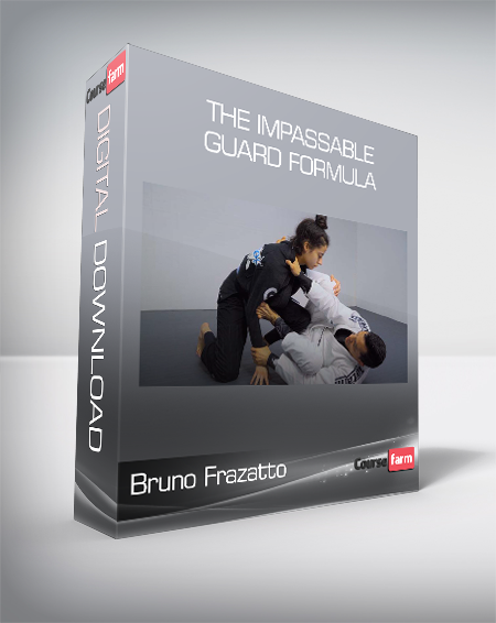 Bruno Frazatto - The Impassable Guard Formula