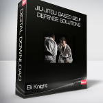 Eli Knight - Jiu-Jitsu Based Self Defense Solutions