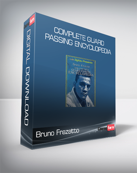 Bruno Frazatto - Complete Guard Passing Encyclopedia
