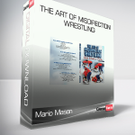 Mario Mason - The Art of Misdirection Wrestling