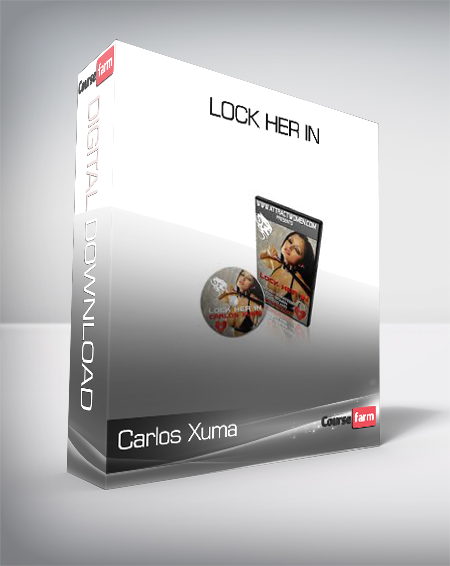 Carlos Xuma - Lock Her In
