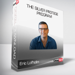 Eric Lofholm - The Silver Protege Program