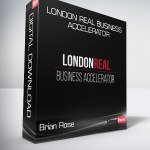 Brian Rose - London Real Business Accelerator