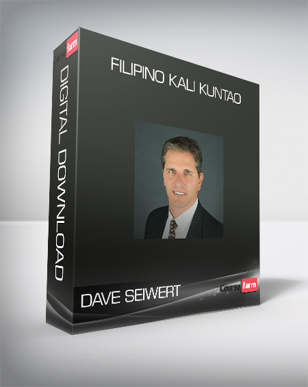 DAVE SEIWERT – FILIPINO KALI KUNTAO