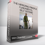 Wim Deputter - The Mirroring Principle - Fundamental Self Defense