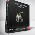 Dean Lister - K.A.T.C.H Leg Attack System