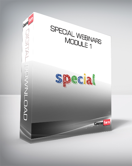 Special Webinars Module 1