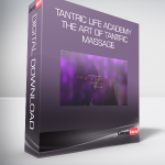 Tantric Life Academy - The Art of Tantric Massage