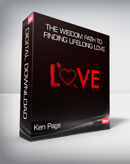 Ken Page – The Wisdom Path to Finding Lifelong Love