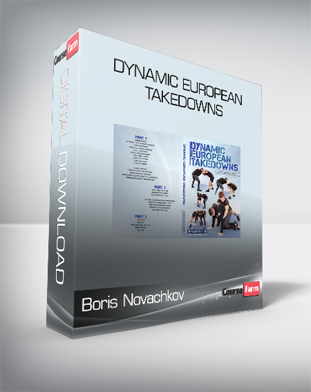 Boris Novachkov - Dynamic European Takedowns