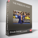 Braulio Estima - The Pressure Mount