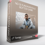 JT Torres - No Gi Fundamentals Bottom Game