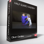 Oliver Geddes - Half Guard Mastery