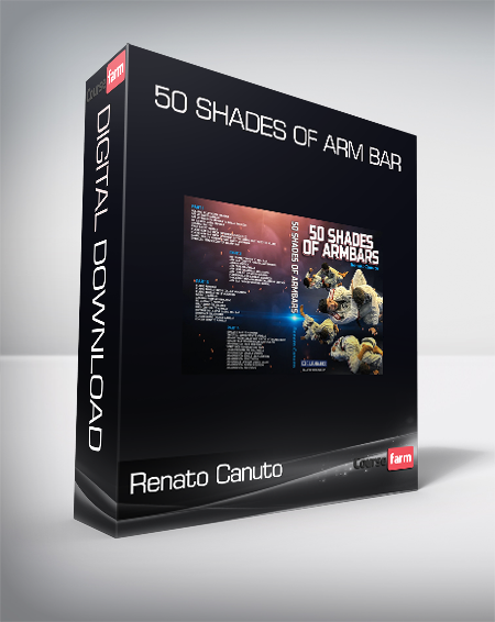 Renato Canuto - 50 Shades Of Arm Bar