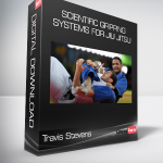 Travis Stevens - Scientific Gripping Systems For Jiu Jitsu