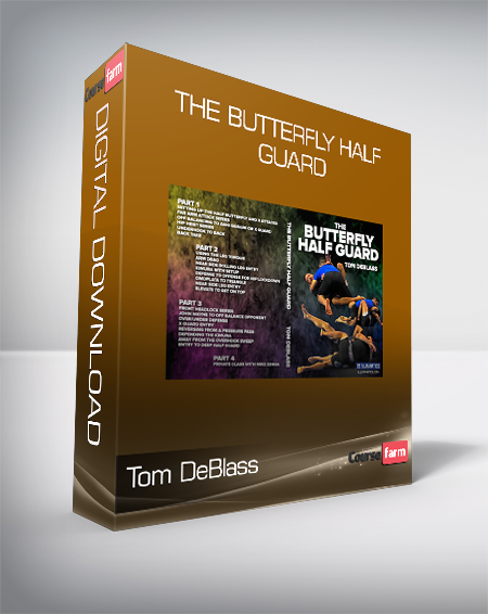 Tom DeBlass - The Butterfly Half Guard