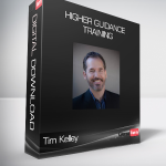 Tim Kelley - Higher Guidance Training