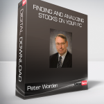 Peter Worden - Finding and Analyzing Stocks on your PC