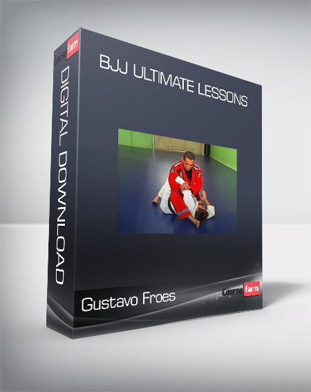 Gustavo Froes - BJJ Ultimate Lessons