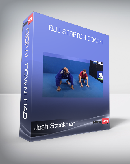 Josh Stockman - BJJ Stretch Coach