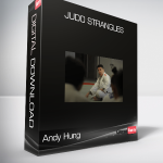 Andy Hung - Judo Strangles