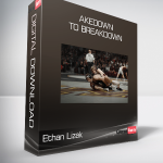 Ethan Lizak - Takedown to Breakdown