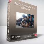 JT Torres - No Gi Fundamentals - Top Game