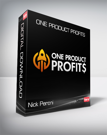 Nick Peroni - One Product Profits
