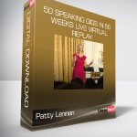 Patty Lennon - 50 Speaking Gigs in 50 Weeks LIVE Virtual Replay