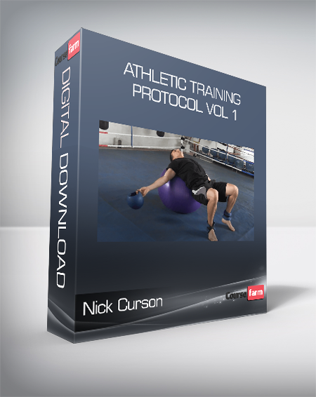 Nick Curson - Athletic Training Protocol Vol 1