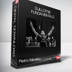 Pedro Marinho - Guillotine Fundamentals