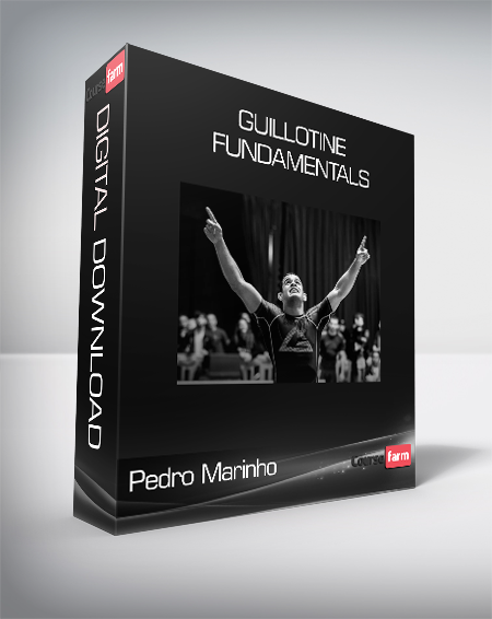 Pedro Marinho - Guillotine Fundamentals