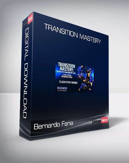 Bernardo Faria - Transition Mastery