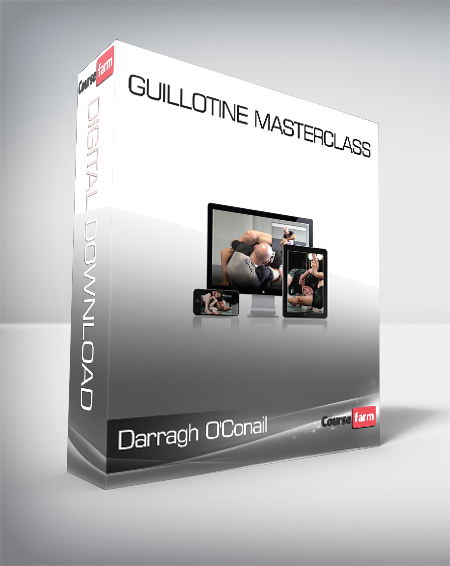 Darragh O'Conail - Guillotine Masterclass