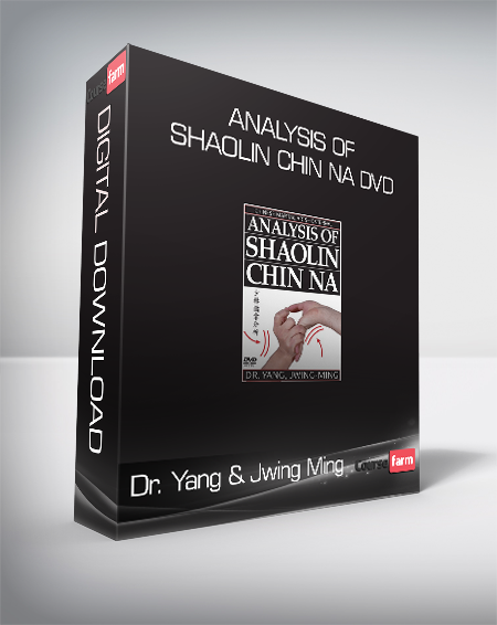 Dr. Yang & Jwing Ming - Analysis of Shaolin Chin Na DVD