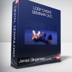 James Clingerman - Loop Choke Seminar DVD