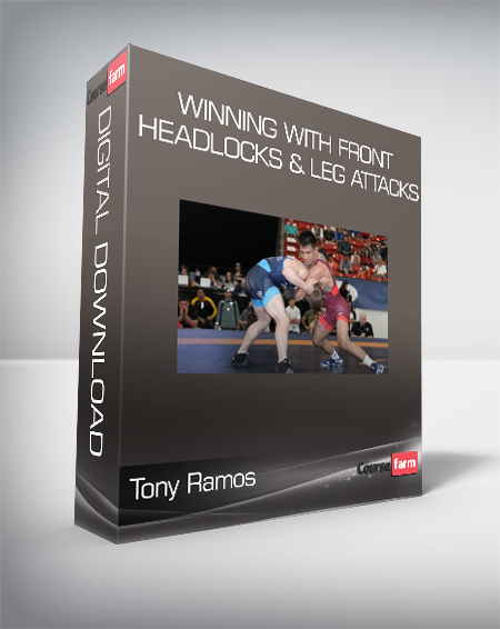 Tony Ramos - Winning with Front Headlocks & Leg Attacks