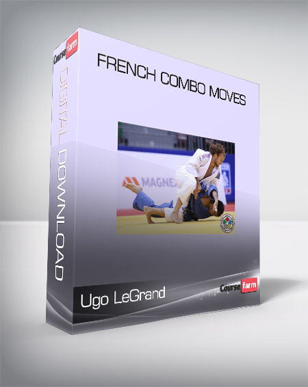 Ugo LeGrand - French Combo Moves